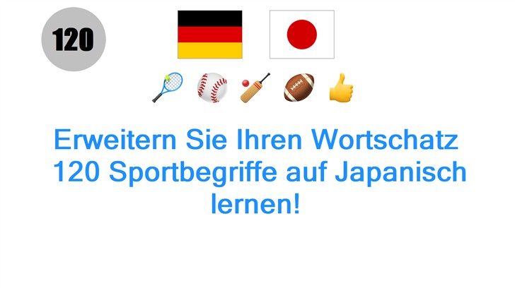 Erweitern Sie Ihren Wortschatz: 120 Sportbegriffe auf Japanisch lernen!